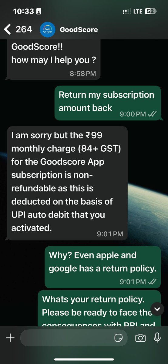 ProfessorCardz's tweet photo. 🚨#GOODSCORE APP and Its unethical cash grab policies. 

🚨The reply one of our members received from them after he tried paying his ccbill and then not finding the debit card option. They charged ₹99 for a month of subscription to start using the bill pay section. The subscription was cancelled within 10 mins. Even apple and google has a return policy. 

🚨They seem to work on one time ₹99 fees grab as they know no one will continue its subscription. 

🤣When Asked about its return and cancellation policies they will just say “since you have accepted the T&C we will not refund your money.”

⛳️Screenshot sent by someone in our WhatsApp group. 

🚨Please be aware of these kind of apps. He couldn’t save his ₹99 but you can. 

#ccgeeks #creditcards #goodscore 

@AbhiChtrj @iSatishAgarwal @AmazingCreditC @creditkeeda @Credolite @credofly @CreditCardsInd @CredFlick