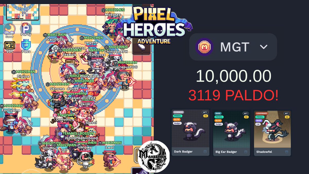 Primal Heroes for ours Guild 
Win prizes up to 10,000 MGT 

How to win? 

1. Apply to join our Guild dsc.gg/mahziman 
2. Enter Pierrot Raid Server 3, Channel 2 at 8:00PM UTC +8 
3. Use Primal Heroes type Dark Badger / Big Ears Badger / Shadowfel 
4. Say "3119 PALDO!" in