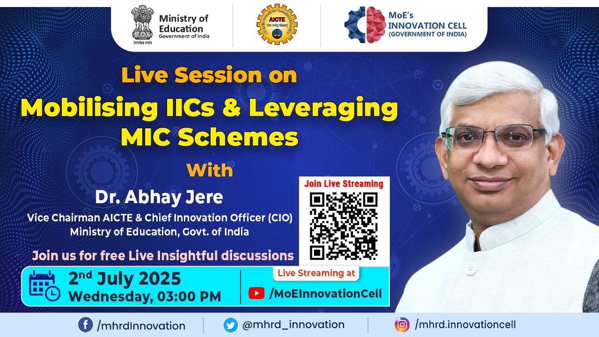 We are pleased to invite you to a special session:
🎤 Mobilizing IICs and Leveraging MIC Schemes
 Address by: Dr.<a href="/abhayjere/">Dr. Abhay Jere</a> ,VCM <a href="/AICTE_INDIA/">AICTE</a>  &amp; CIO, Ministry of Education
🗓️ Date: 2nd July 2025
🕒 Time: 3:00 PM onwards
YouTube live stream - youtube.com/live/lZrUgX2Vs…