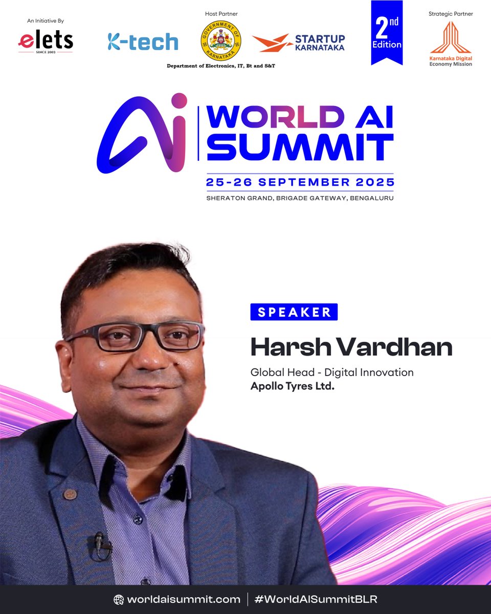 WorldAI_Summit's tweet photo. We’re deli ghted to announce Harsh Vardhan, Global Head - Digital Innovation at Apollo Tyres Ltd, as a speaker at the World AI Summit 2025!

Express Interest: https://t.co/29BQNVT5FG

Get Delegate Pass: https://t.co/aIKPYNbXy6

#WorldAISummitBLR #WorldAI #eletsAISummit #AISummit https://t.co/OJB6RPzPTf