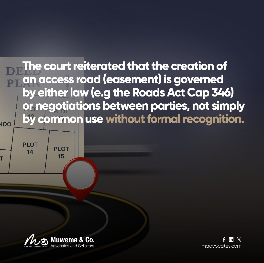 MuwemaLaw's tweet image. High Court recently emphasized that the mere physical existence or historical use of an access road on private property does not automatically create a legally binding easement.
Learn more: bit.ly/4luRtST