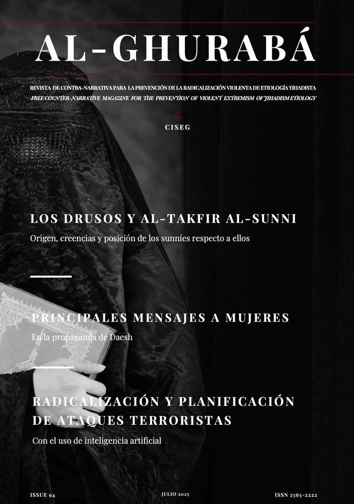 🖌Compartimos el num 94 de nuestra revista de CISEG de Prevención y Narrativas Alternativas frente al Radicalismo Violento de etiología Yihadista “Al-Ghurabá” indexada en LATINDEX

M.Heise,D.Rodríguez,H. Aghbasian, <a href="/JuanEnriqsoto/">Juan Enrique Soto</a> F.Moreno, <a href="/MajureIlham/">Ilham Majure</a>

👉🏼 alghuraba.org/publicaciones