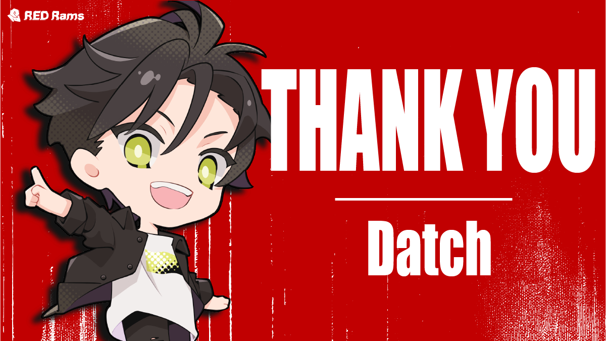 ||◤ ANNOUNCEMENT ◢||

Datch(<a href="/Datch72/">LFT Datch</a>)がこの度チームを脱退することとなりました。

IGLとしてチームを牽引し、数々の勝利をもたらしてくれた彼の多大なる貢献に深く感謝の意を表します。

新天地でのご活躍をチーム一同お祈り申し上げます。
