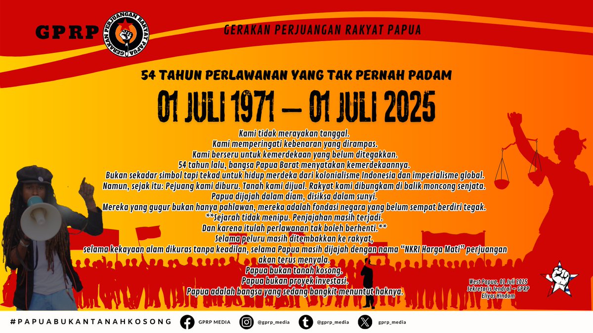 GPRP2022's tweet photo. Proklamasi 01 Juli 1971 - 01 Juli 2025
54 Tahun Perlawanan yang tak pernah padam
**Sejarah tidak menipu. Penjajahan masih terjadi.**
#papuabukantanahkosong
#gerakan_perjuangan_rakyat_papua
#gerakanperjuanganrakyatpapua
#gprp
#freewestpapua
#neokolonialisme
#westpapua
@pengikut https://t.co/ZCun9MWaVo
