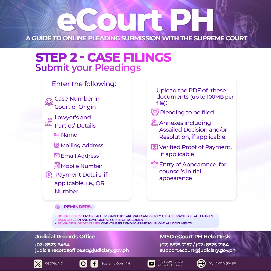 SCPh_PIO's tweet photo. You can now submit your pleadings online with the #SupremeCourtPH through #eCourtPH.
Log in to the Philippine Judiciary Portal (PJP) to file cases (except Admin and Bar matters), upload pleadings, and track case progress anytime, anywhere.
Check out this guide to get started.
#eCourtPH is part of the #SupremeCourtPH ’s broader push for innovation, particularly through the implementation of digital filing and service of cases. The platform is designed to make court processes more efficient, accessible, and compliant with the Rules of Court.
This is pursuant to A.M. No. 25-05-16-SC, or the Guidelines on the Transition to Electronic Filing in the Supreme Court, which may be accessed here: https://t.co/Hc3AwNPiq9
Reminders:
- Double check: ensure all uploaded IDs are valid and verify the accuracies of all entries
- Back up: scan and save digital copies of documents
- Be mindful of deadlines: give yourself enough time to upload all documents
Watch the step-by-step guide on how to use #eCourtPH at https://t.co/y6mBabddt6
You can also watch the instructional video on how to create an account at the PJP at https://t.co/m6nP9i4VZ9
For more details, visit https://t.co/DsOvIg2WOK