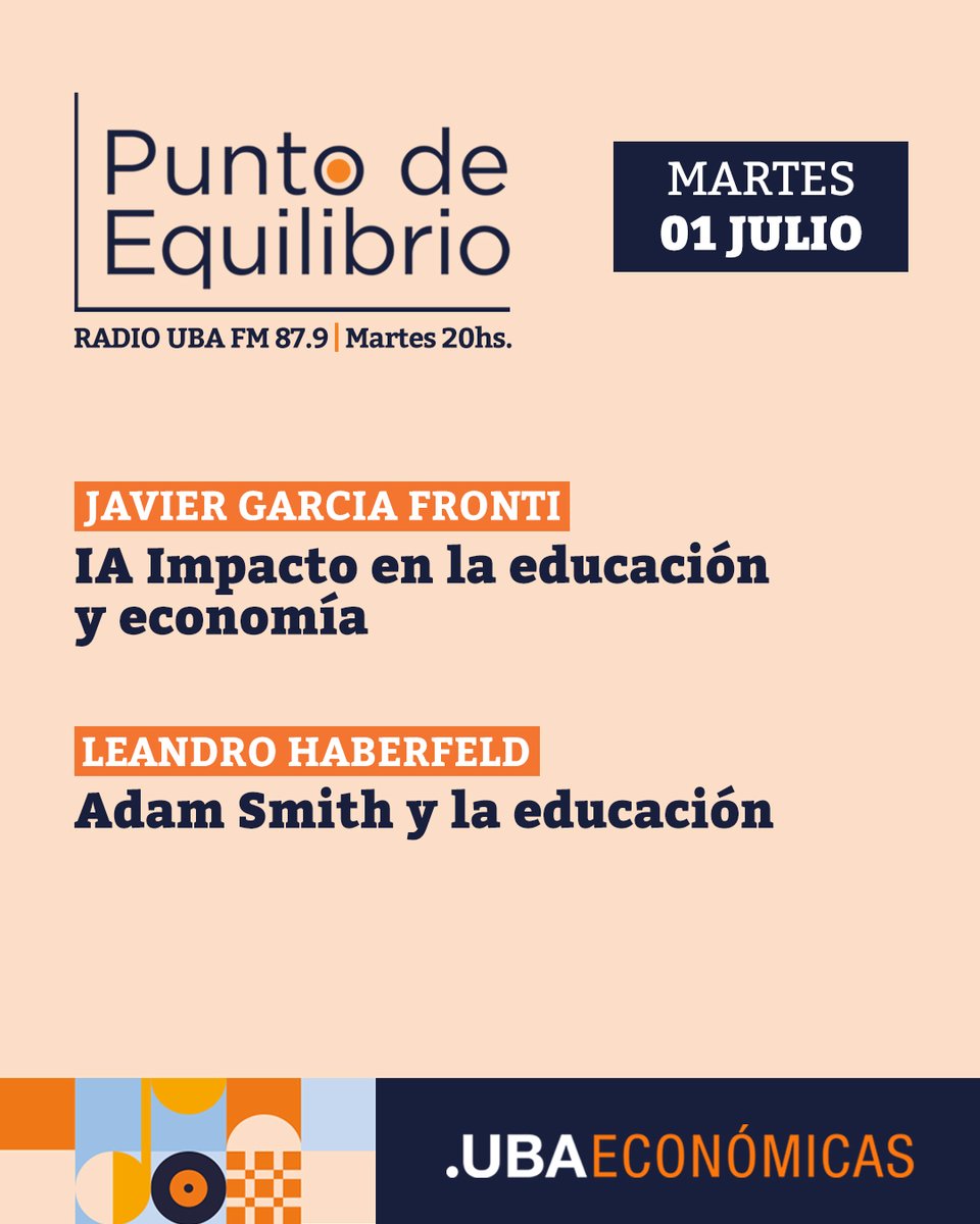 PEquilibrioUBA's tweet photo. Mañana @PEquilibrioUBA nos visita Javier Garcia Fronti profesor FCEUBA. Además, disfrutaremos de la columna “Historias poco conocidas de la facultad y los economistas” @LeanHaberfeld profesor e investigador FCEUBA #fceuba #RadioUBA @RadioUBA @Iron_Hic_Man @jimesf @UBAeconomicas https://t.co/8TTMcwH1yg