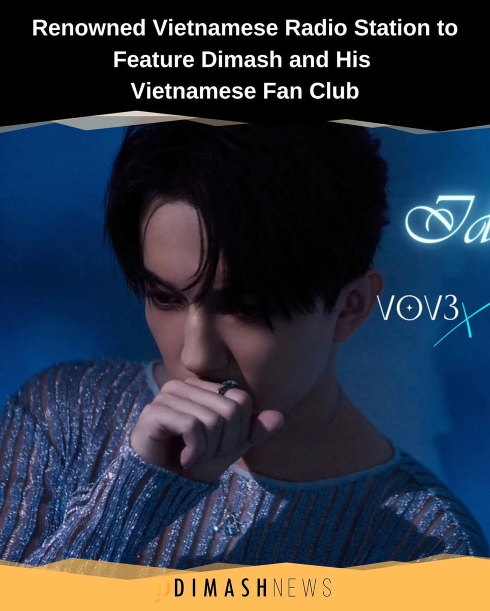 Via:@ dimash.news 
On July 2, 2025, the renowned Vietnamese radio broadcaster VOV3 (Voice of Vietnam) will air a special episode of Idols Talk: Deep, dedicated to Kazakh #singer #Dimash Qudaibergen &amp;...his Vietnamese fan club.
DimashNews.com
<a href="/dimash_official/">Dimash Qudaibergen</a>