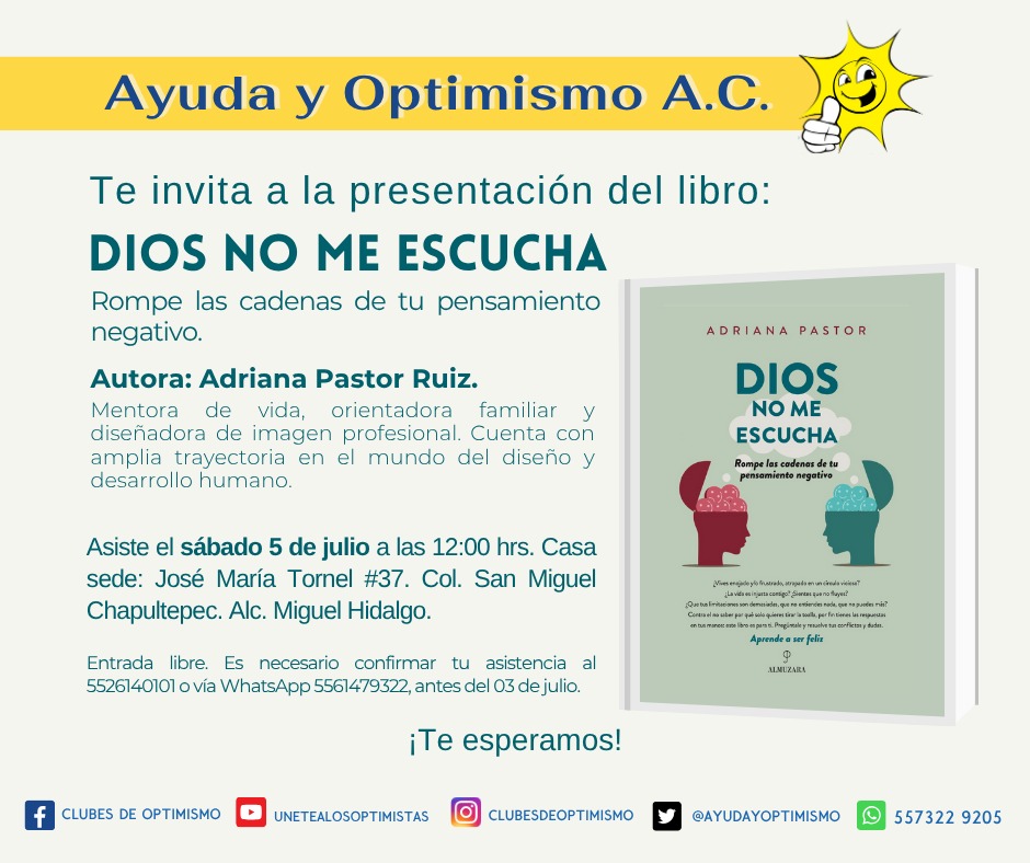 ayudayoptimismo's tweet photo. Te invitamos a la presentación del libro: Dios no me escucha.
Rompe las cadenas de tu pensamiento negativo. De Adriana Pastor. Mentora de vida, orientadora familiar y diseñadora de imagen profesional. 
Sábado 5 de julio a las 12:00 hrs. José Ma. Tornel #37. Alc. Miguel Hidalgo. https://t.co/Jyy5wXDX3S