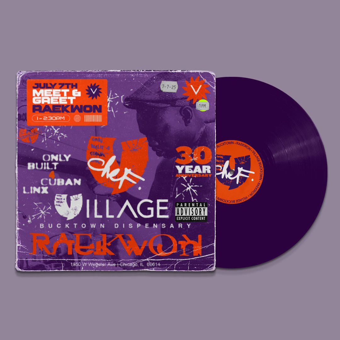 Closed Sessions (@closedsessions) on Twitter photo .<a href="/Raekwon/">Raekwon The Chef</a> is hitting Chicago 7/7 with the Wu-Tang Clan and Run the Jewels. Ahead of the concert, meet him at Village Dispensary in Bucktown.
1pm-2:30pm | 21+ to enter. .<a href="/Raekwon/">Raekwon The Chef</a> is hitting Chicago 7/7 with the Wu-Tang Clan and Run the Jewels. Ahead of the concert, meet him at Village Dispensary in Bucktown.
1pm-2:30pm | 21+ to enter.