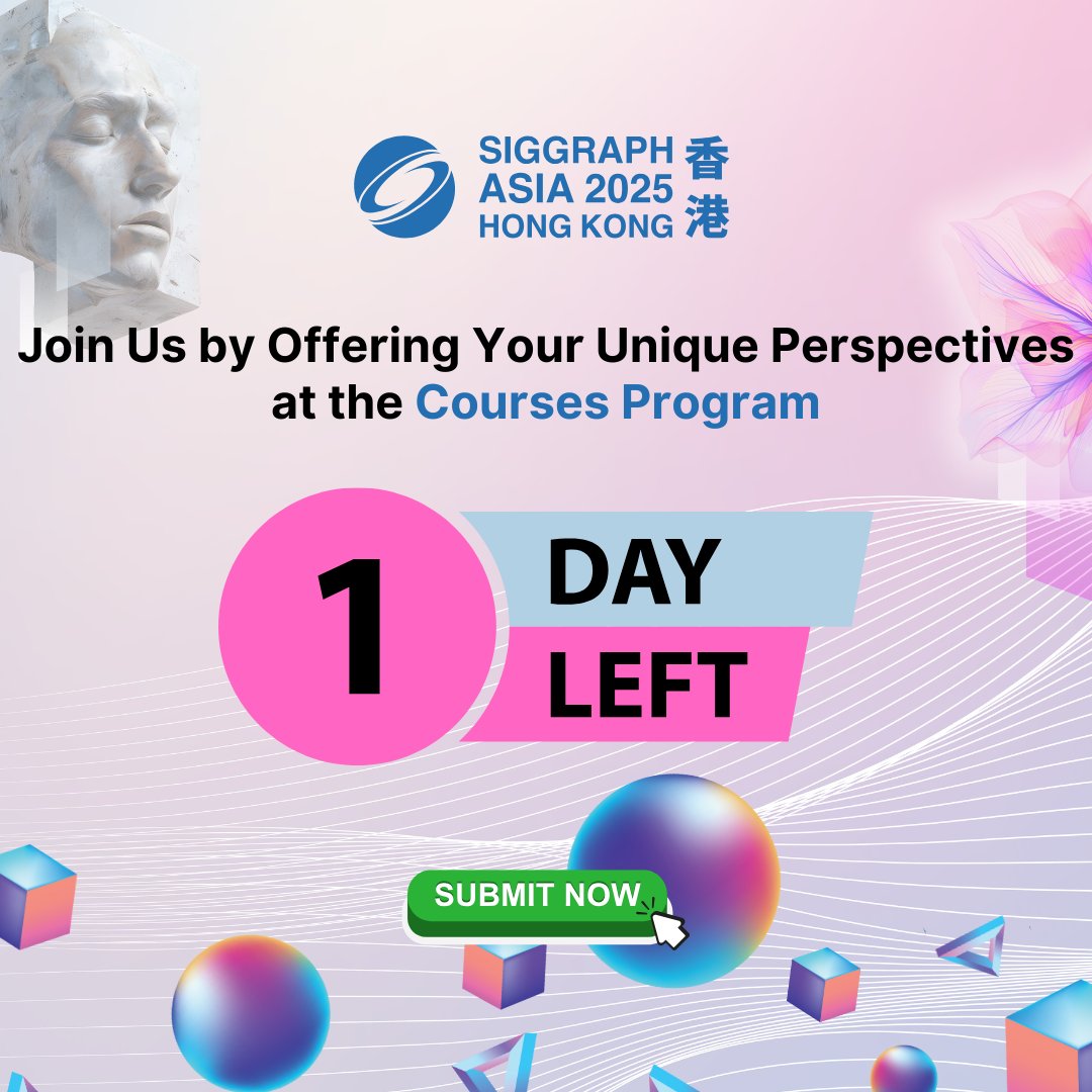 SIGGRAPHAsia's tweet image. ⏰ Just 1 day left! Courses submission deadline for #SIGGRAPHAsia2025 is 2 July, 23:59 AoE
💡 Share your knowledge with thousands in #CG, #AI, #VFX, #XR & more
👉 bit.ly/sa25-submissio…
#Education #MasterClasses #GenerativeRenaissance
#SAcourses Chair: Melina Skouras
