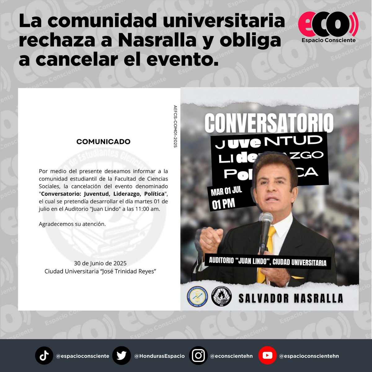 Ante su creciente impopularidad, Salvador Nasralla ha perdido uno de sus principales bastiones políticos de 2013 y 2017: la comunidad universitaria. 

Hoy se ve obligado a cancelar todas sus participaciones en los campus de las universidades públicas.