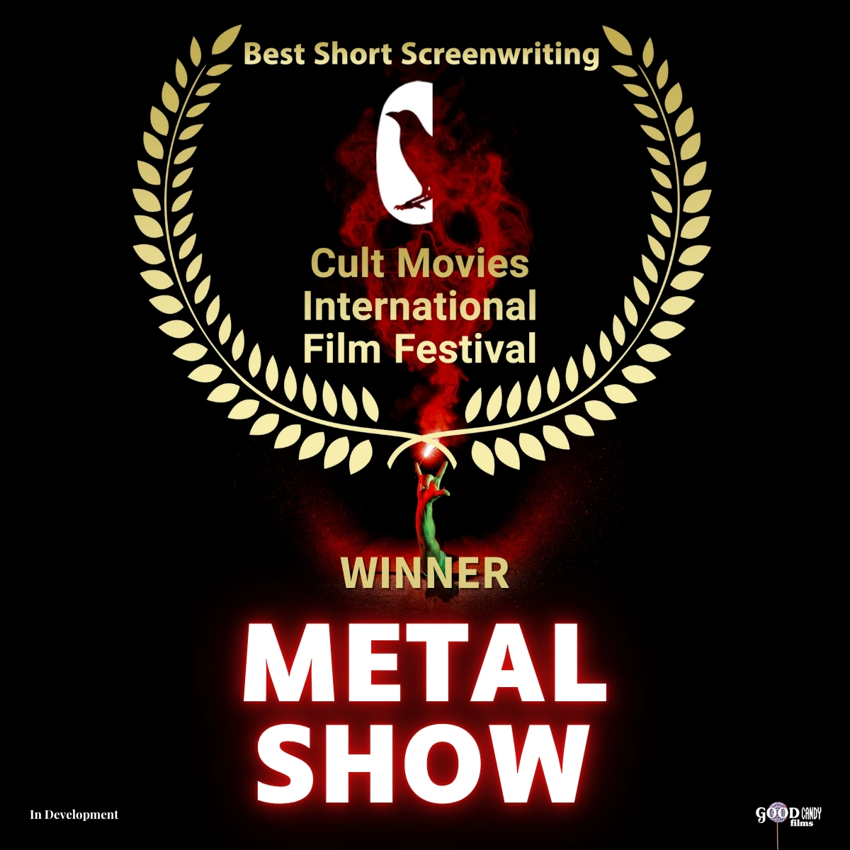 My script for "Metal Show" just won Best Short Screenwriting at <a href="/cultmoviesfest/">Cult Movies</a> 
.
#cultmoviesfest #metalshow #goodcandyfilms #bestscreenwriting #awardwinner