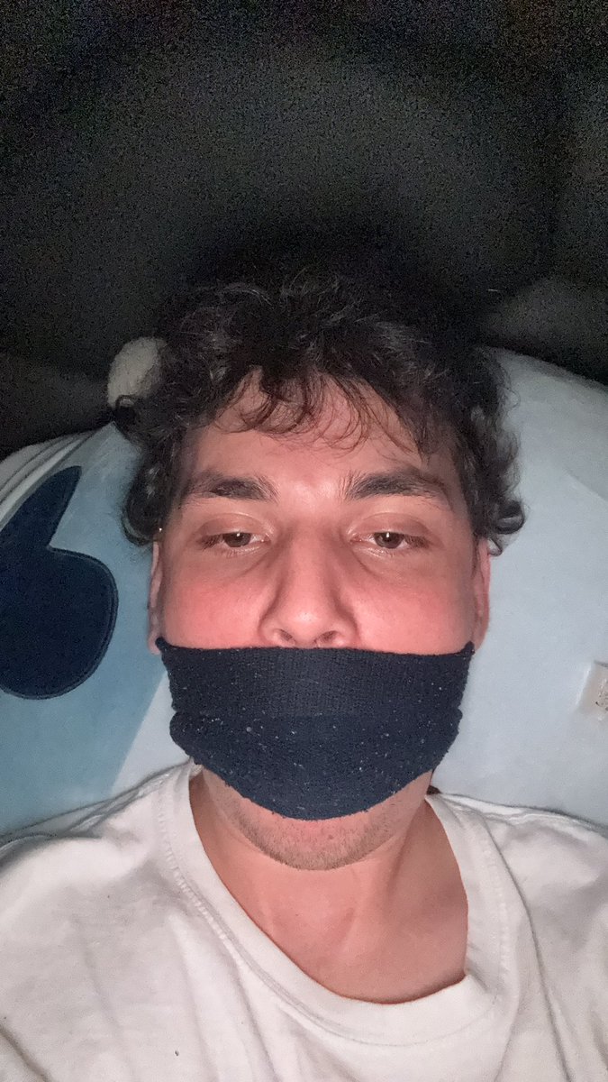 Gagged like the good boy I am 
Being gagged need to be required