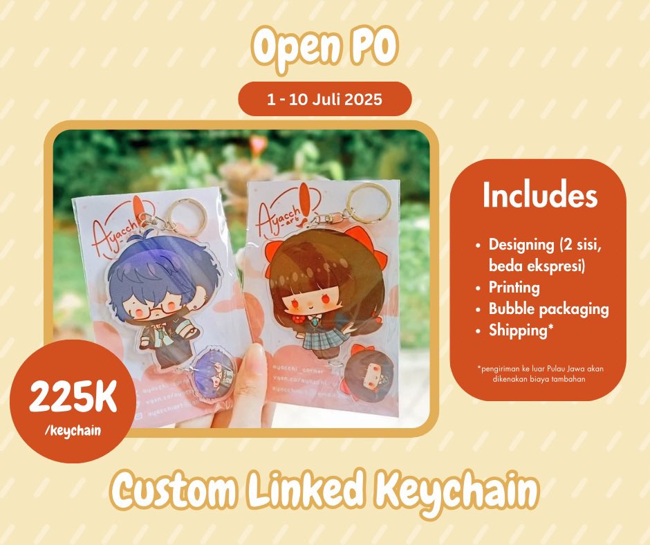 ayacchi_corner's tweet image. [OPEN PO] custom linked keychain! 

✨ 2-sided (beda ekspresi)
✨ Size 7 cm + 2 cm
✨ for your OC/sona, oshi, or OTP
✨ Bonus character photocard

⌛1 Juli - 10 Juli 2025
💵 IDR 225K/ karakter
🔗 Form PO:  bit.ly/LinkedKeychain…

📦 from Mgl, Jateng via JNE/J&amp;amp;T (INA only)