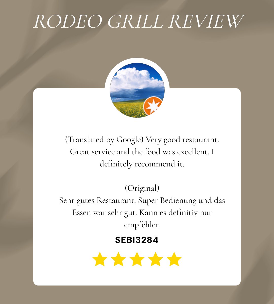 Another 5 ⭐️ Google Review for Rodeo Grill!