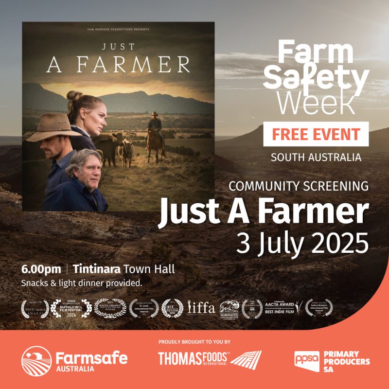 SOUTH EAST GRAIN PRODUCERS: <a href="/FarmsafeAust/">Farmsafe Australia</a> is partnering with <a href="/ThomasFoods/">Thomas Foods International</a> and <a href="/PProducersSA/">Primary Producers SA</a>  Producers South Australia to bring a free screening of Just A Farmer to Tintinara this Thursday 3 July starting at 6:00pm.

The screening will be followed by a Q&amp;A with Leila McDougall