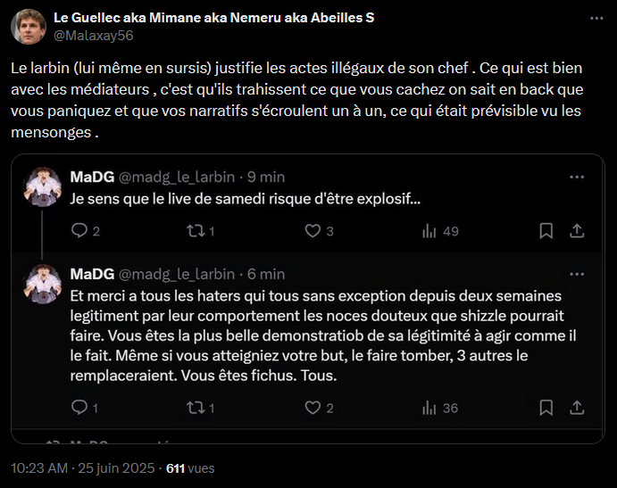 clakeosol's tweet photo. Vous voulez parler de Shizzle. 
C'est moi, sa copine, qui vais le faire.
Je ne sais pas si on se rend compte de la quantité et de la violence quand on parle de harcèlement ciblé et massif, de diffamations, de dénonciations calomnieuses, de doxx, d'appel à des hackers, de menaces de viol, de mort.. de décapitation, de viol de domicile, de divulgation de vie privée, de contacter la planète entière (dont des ordures comme Psyhodelik, la Sanction, la Meute de Pyrorca) afin de propager des propos fallacieux etc je ne pourrais jamais tout lister. Vous ne vous rendez pas compte.

Je ne sais pas non plus si certain savent depuis quand ça dure, de l'énergie, des transactions frauduleuses et de l'organisation qui est mis derrière.
Quand on ne sait pas, on ne se permet pas de rajouter une pièce dans la machine. C'est la moindre des choses.

Et merci de noter que vous avez le droit d'en avoir rien à foutre mais ne vous étonnez pas, si vous décidez d'avancer des avis hasardeux dans une équation à laquelle vous ne bitez rien, qu'on vous rentre dedans.

Les démarches juridiques sont épuisantes et longues, la plupart de ces obsédés qui nous harcèlent se cachent aussi derrière de nombreux comptes anonymes et créés à cet effet, pour faire du harcèlement ciblé et intensif, alors oui, on ne va pas se laisser faire en attendant que la justice avance ou qu'un de nous deux se foute en l'air.

On ne va pas se laisser enterrer et je dis ON parce que je suis sa copine et que toute sa famille, ses proches, sa commu, son équipe mais aussi du pressing sur des journalistes, des streameuses, des influenceurs, des entreprises, des associations et jusqu'à ses défunts ont été attaqués dans leur obsession avant moi et de mon côté ça ne fait "que" un an.

Je ne compte plus le nombre de ces détraqués qui, en plus du reste, ont utilisé et utilisent encore nos traumatismes personnels, sans honte, pour pousser Shizzle et moi à la réaction. Alors ouais ça finit par marcher, no shit ?
Non sérieux si votre seul argument c'est "c'est pas bien, moi j'aurai pas fait comme ça" vous êtes des gros hypocrites. 

Quand j'en vois certain se rouler au sol pour une recherche Google, j'aimerai bien voir vos réactions si par exemple, évènements random : 
On taggait votre numéro de tél dans plusieurs aires d'autoroute ou tiens, qu'on faisait appel à un hacker pour doxx 300 personnes de votre commu, ou tiens encore, rejoindre un groupe de néonazis qui veut tuer des arabes, menace de violer votre copine et les inciter à aller la harceler, ou non je sais, dire que vous frappez votre conjoint alors que vous avez été frappé et vu votre mère se faire battre pendant 15 ans, pour dox cette dernière et ensuite faire un compte parodique avec son nom alors qu'elle est récemment décédée et avec le lieu où elle est enterrée (et qu'on venait dire que c'est pas malveillant), dire que si elle est morte c'est le KARMA. 

Maintenant vous prenez ces quelques menus exemples et vous les multipliez au moins par 100 sur presque 3 ans. Je vous laisse imaginer le nombre de délits et au delà qui concernent ce groupe de personnes. Donc on repassera sur les avis de débiles "euuuh il a montré une correspondance privée c'est un hors la loi SHIZZLE EN PRISON" "tu fais ce que tu reproches donc tu vaux pas mieux" c'est vraiment risible. 

Alors ouais, peut être que la façon qu'il doit employer parfois pour se défendre de ces attaques incessantes et abjectes peuvent déplaire mais va falloir intégrer qu'en comparaison des méthodes que ces détraqués emploient, c'est RIEN et que vous n'êtes PERSONNE pour dire comment vous réagiriez.

Il ne sera pas une victime parfaite et moi non plus, on ne va pas disparaitre parce qu'une coalition de frustrés malveillants, qui arrivent à faire pire à chaque fois, tentent de le faire en essayant de nous intimider toujours plus. Tout a été tenté avec ces gens là et la conclusion c'est qu'il n'y a AUCUNE bonne solution.

Du reste, même si je sais qu'il est + facile de suivre des shorts de 30 secondes ou de s'arrêter sur des screens où des propos calomnieux sont brodés dessus pour leurs faire dire ce qu'on veut sur X, Shizzle a fait des vidéos entières pour débunk leurs saloperies et oui quitte à afficher certaines choses qui pourraient lui être reproché mais pourquoi justement ? Comment tu peux prouver autrement l'acharnement que tu subis et les mensonges qui l'englobe ?
Le sage/la lune, l'idiot/le doigt. Tout ça tout ça.

Je ferai bientôt des lives pour éclaircir qui sont ces personnes, dans un format concis (ça, il ne sait pas faire), parce que comme si ce n'était pas suffisant, ce panier de crabe s'est regroupé entre eux, sont allés chercher des anciens harceleurs de Shizzle mais aussi des violeurs, des néonazis, des racistes en tout genre, monnayé des informations privés sur lui etc dans un but malveillant, littéralement pour lui nuire et rien d'autre.

Vous avez le droit d'avoir la flemme de vous taper des heures de vidéos, vous avez le droit d'en avoir rien à foutre mais vous avez aussi le droit de la fermer avec vos avis biaisés et à côté de la plaque si vous n'avez pas envie que l'on mette des pièces dans VOS machines en retour.

Je vais conclure sur un échantillon partiel qui date seulement de ces 7 derniers jours et qui concerne uniquement X. 
Sachant que Shizzle n'est plus sur X depuis une semaine et que moi je ne suis personne à part sa copine. 

Je vous laisse apprécier comment ces personnes se comportent et je vous invite à aller inspecter les comptes de ces derniers dont même Psyhodelik (qu'ils défendent avec ferveur d'ailleurs) jalouse leurs compétences en narratif et diffamations.

Vous allez voir souvent les mêmes comptes revenir, pour cette période en tout cas, c'est ceux là, pour faire oublier qu'ils ont d'autres comptes avec lesquels ils harcèlent Shizzle et pour certain depuis des années.

Rappel hein UNE SEMAINE et c'est très loin d'être la pire.