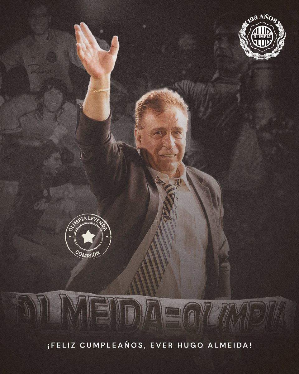 𝐋𝐄𝐘𝐄𝐍𝐃𝐀 𝐃𝐄𝐋 𝐂𝐋𝐔𝐁 𝐎𝐋𝐈𝐌𝐏𝐈𝐀.

Héroe de toda una generación.

Futbolista más ganador de nuestra historia.

Tu apellido está grabado con letras doradas en el libro franjeado.

Tu legado es inigualable y será recordado por siempre.

¡Feliz cumpleaños, Ever Hugo