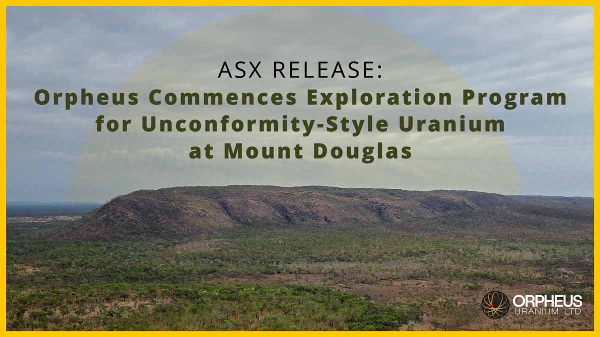#Orpheus $ORP, with support from the NT Government via the GDC initiative, has commenced a new uranium exploration program, including heritage clearances and trenching, at Mount Douglas. The next step will be to define drill-ready targets.

ASX release:
orpheusuranium.com/asx-announceme…