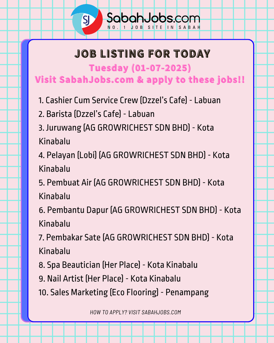 Tuesday (01-07-2025) Latest Jobs in Sabah Today 

APPLY ALL LATEST JOBS AT SabahJobs.com