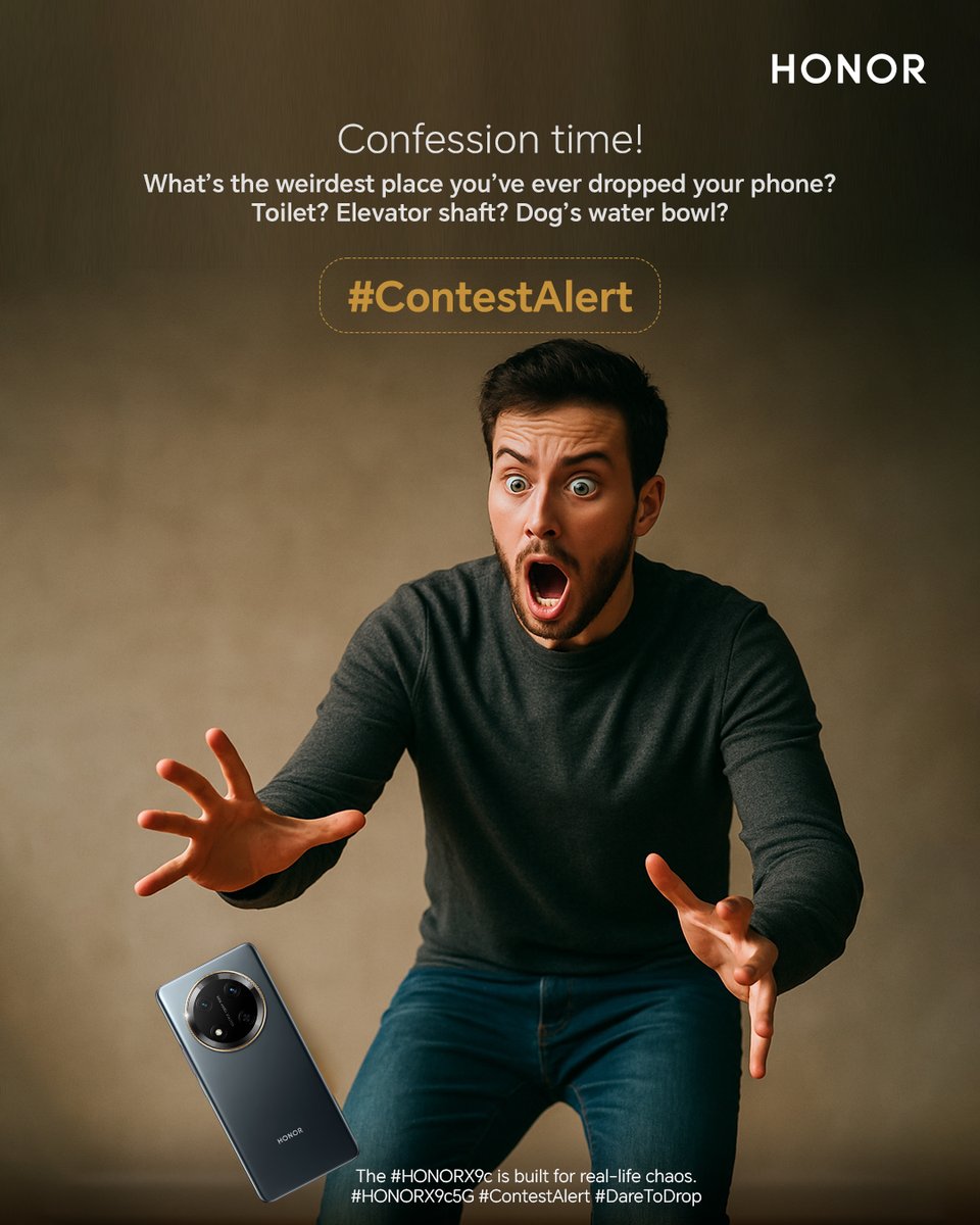 Confession time!
What’s the weirdest place you’ve ever dropped your phone?

In the toilet?
Down an elevator shaft?
Inside your dog’s water bowl?

Share your wildest phone-drop moment below
and stand a chance to win exclusive HONOR merchandise!

With its drop-proof, drama-proof