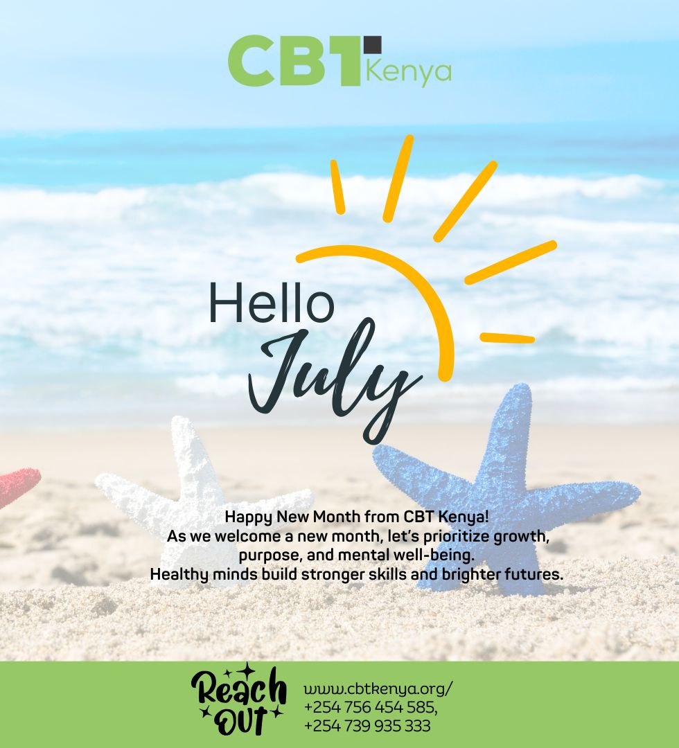 Happy New Month from CBT Kenya. As July begins, may it bring renewed focus, peace of mind, and purposeful growth. Here’s to a month of progress and wellbeing. #HappyNewMonth #HelloJuly