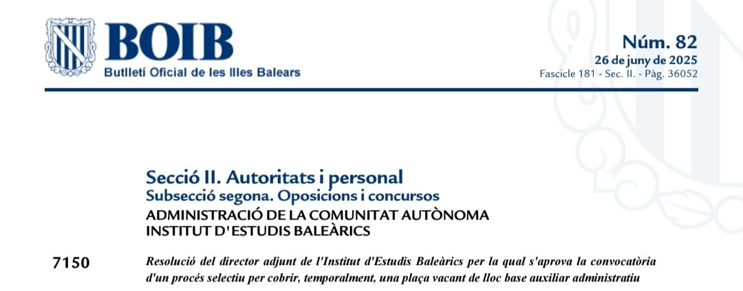 Institut d'Estudis Baleàrics (@iebalearics) on Twitter photo 📢 Obert el procés selectiu per cobrir, temporalment, una plaça vacant de lloc base d'auxiliar administratiu a l' <a href="/IEBalearics/">Institut d'Estudis Baleàrics</a> 👩🏽💻.
📍Termini de presentació de sol·licituds obert fins al 17 de juliol de 2025❗
📍 Tota la informació a l'enllaç 🔗:
iebalearics.org/ca/noticies/pr… 📢 Obert el procés selectiu per cobrir, temporalment, una plaça vacant de lloc base d'auxiliar administratiu a l' <a href="/IEBalearics/">Institut d'Estudis Baleàrics</a> 👩🏽💻.
📍Termini de presentació de sol·licituds obert fins al 17 de juliol de 2025❗
📍 Tota la informació a l'enllaç 🔗:
iebalearics.org/ca/noticies/pr…