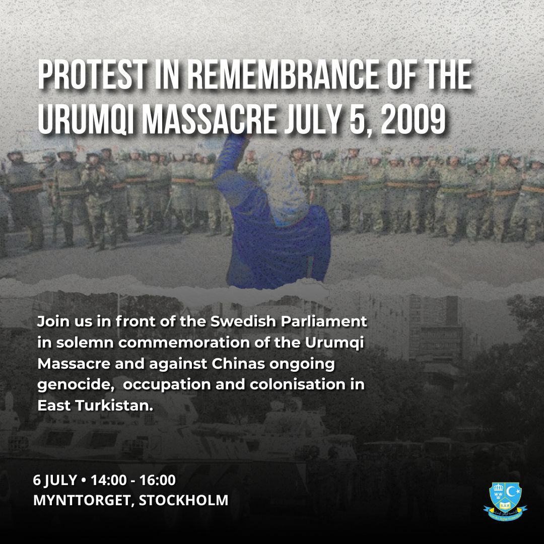 📢 Join us on July 6, 14:00–16:00, in front of the Swedish Parliament!

Stand with us to commemorate the brutal #UrumqiMassacre. Where thousands of #Uyghurs were slaughtered, gunned down and beaten to death by Chinese military forces for demanding freedom. Turning the streets of