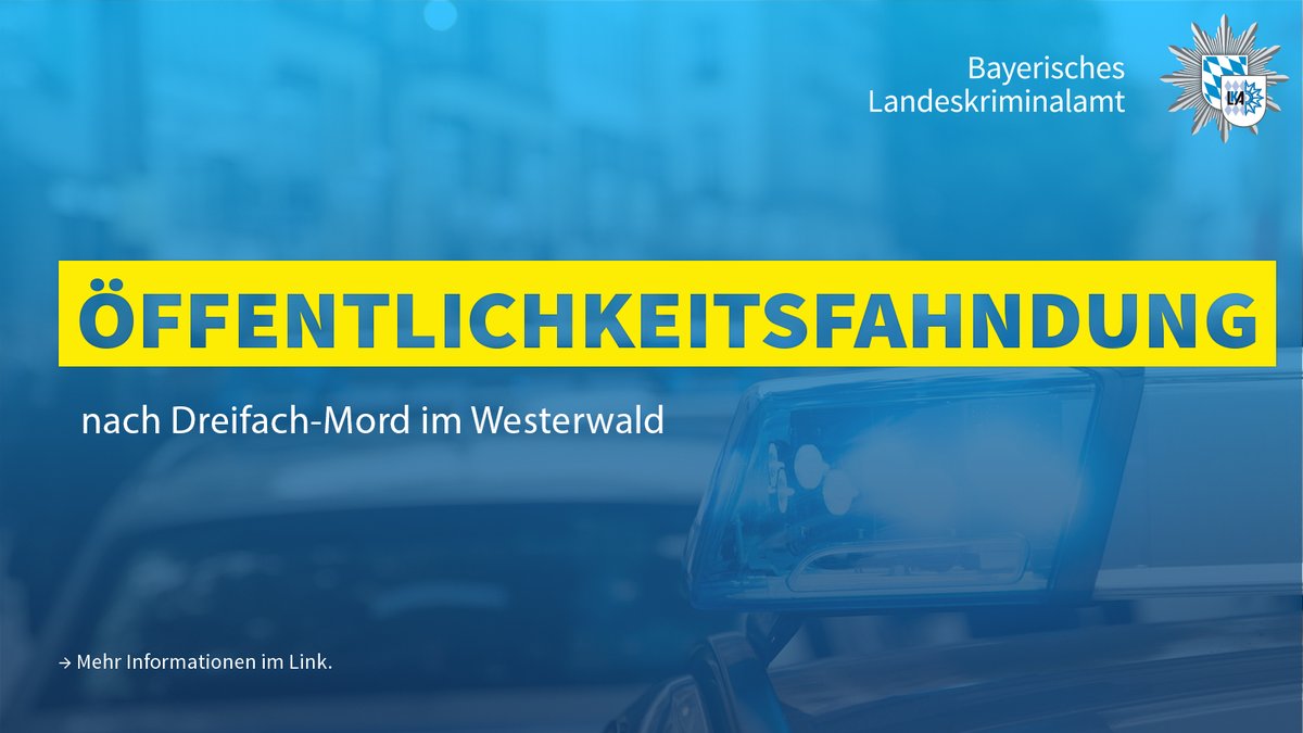 🚨 3-fach-Mord im 📍Westerwald!

🌐 Bilder &amp; mehr Infos:
bka.de/oeffentlichkei…

ℹ️ Hinweise bitte an die Polizei Koblenz
☎️ unter 0261 103 50399, 
📧 per Mail an kdkoblenz.kriminalwache@polizei.rlp.de 
oder an jede andere Polizei.

☝️ Bitte keine Hinweise unter diesem Beitrag!