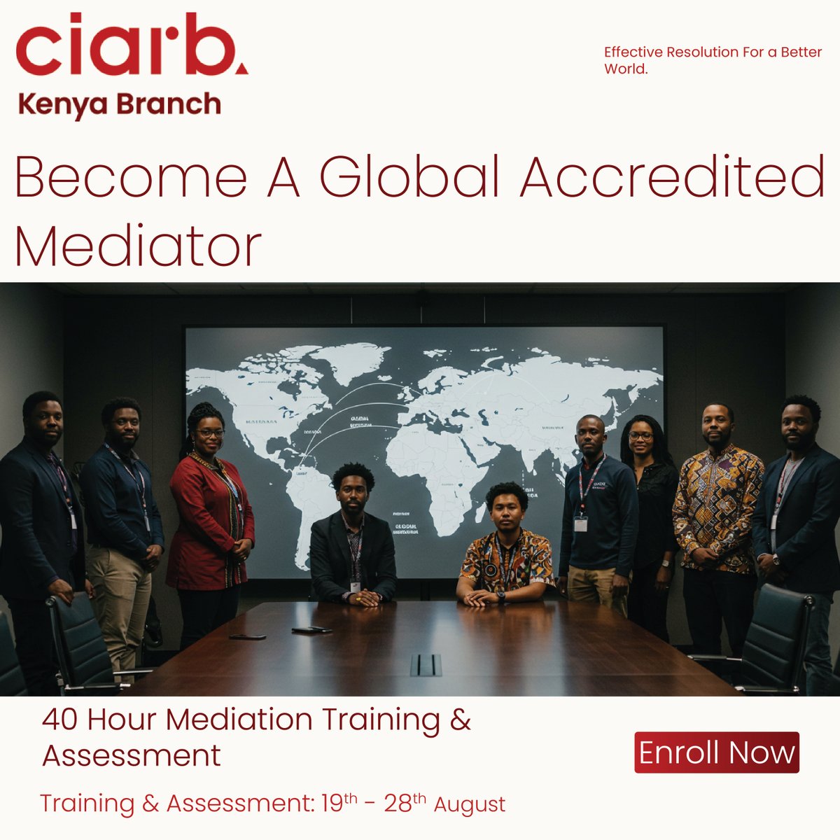 Master Commercial Mediation with CIArb Kenya – Boost Your ADR Credentials This August!

Ready to elevate your Alternative Dispute Resolution (ADR) career? The Chartered Institute of Arbitrators (CIArb) Kenya Branch invites you to its highly sought-after Commercial Mediation