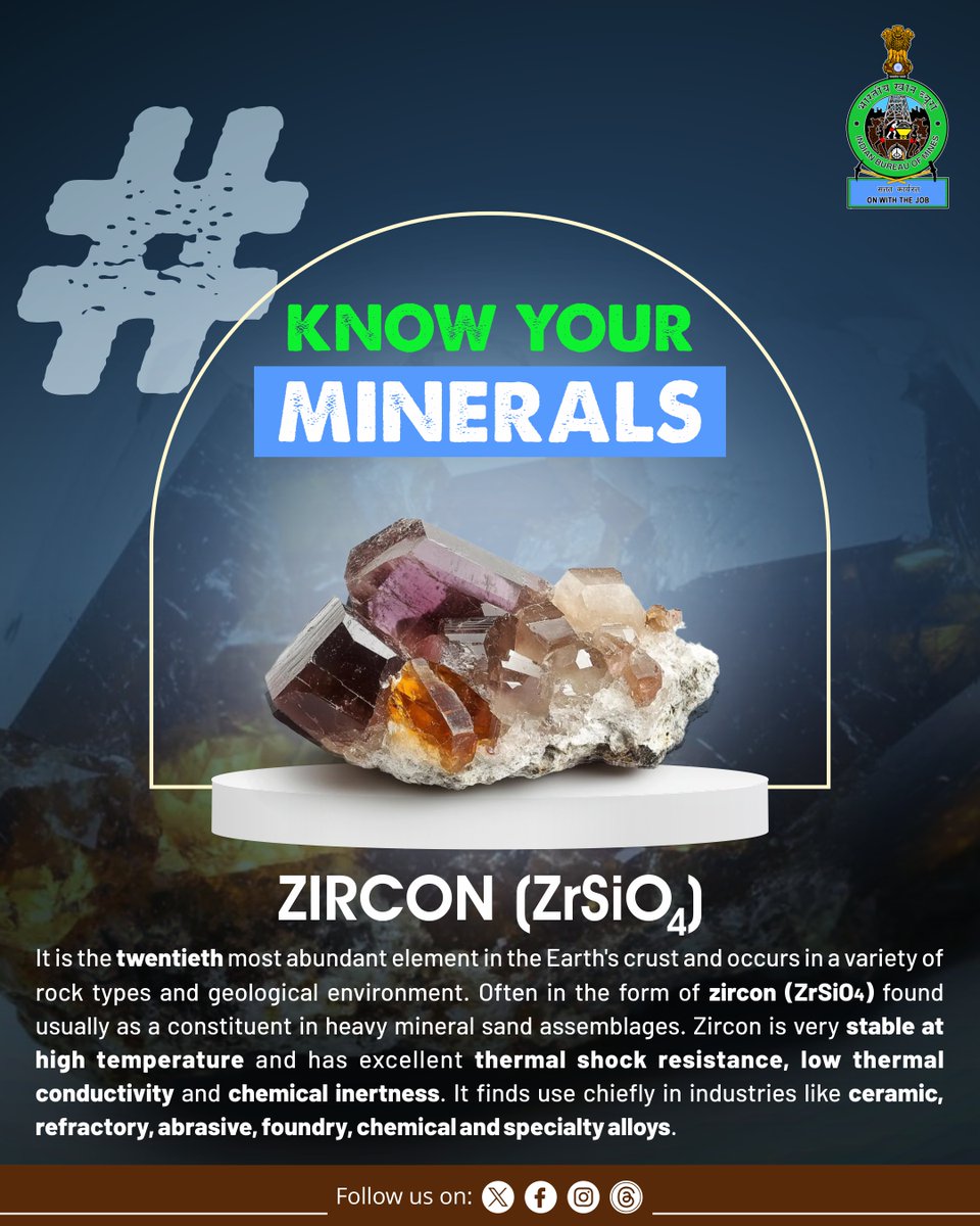 MinesBuro_India's tweet photo. Zircon, valued for its high-temperature stability and chemical resistance, is a key mineral in ceramics, refractories, and specialised alloys.
#Zircon #RefractoryMaterials #CeramicIndustry https://t.co/AO0Th4nOZF