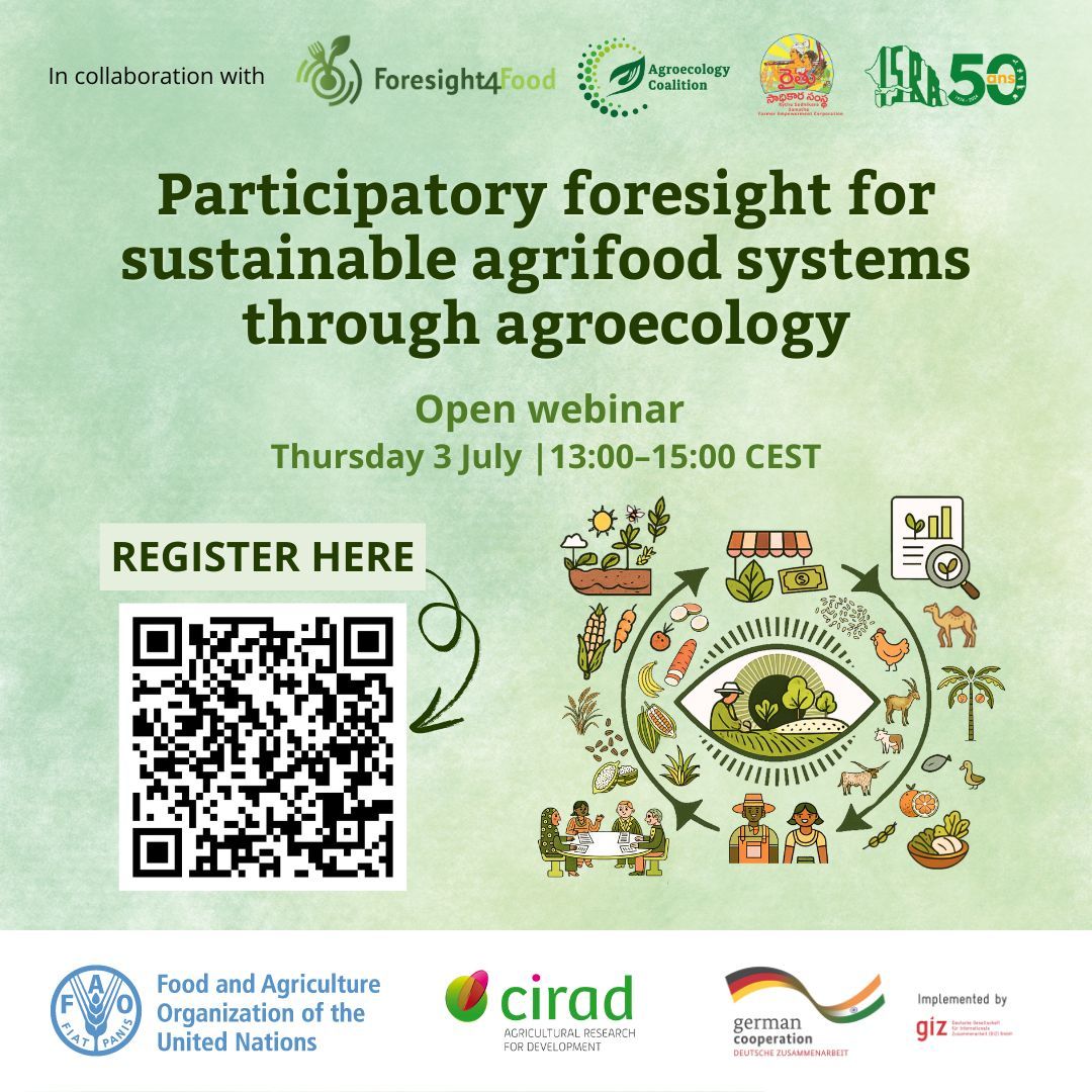 How can #Foresight spark bold, inclusive agrifood transformations through #Agroecology? 🌱

🔮 Join our webinar on 3 July | 13:00–15:00 CEST
📘 Discover tools, case studies (🇮🇳🇸🇳) &amp; insights from the Foresight for Agroecology project

Info &amp; Registration: buff.ly/e5NhDZ7