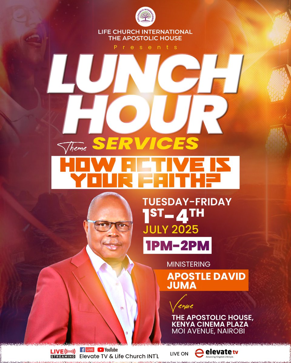 ElevateTVKenya's tweet image. Start July right! 

Join @DrDavidJuma for Lunch Hour Services as we activate faith and power for the new month.

🗓️ 1st–4th July | 🕐 1PM–2PM
📍 Kenya Cinema Plaza
📺 Live on Elevate TV

#ActiveFaith #LunchHourNairobi #JulyReset #ElevateTVKenya