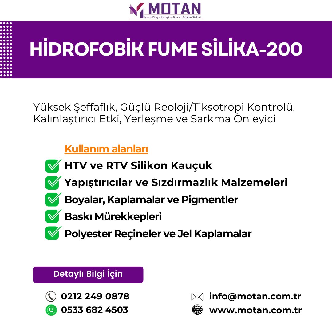 Hidrofobik Fume Silika-200

✆ 0533 682 4503 🖂info@motan.com.tr

#MotanKimya #Endüstriyel #Boya #Baskı #Mürekkep #Yapıştırıcı #Sızdızmazlık #Kaplama #Pigment #Kauçuk #HTV #RTV #Silikon #PolyesterReçine  #JelKaplama #Hidrofobik #Fume #Silika #KimyasalDayanıklılık #Kimya