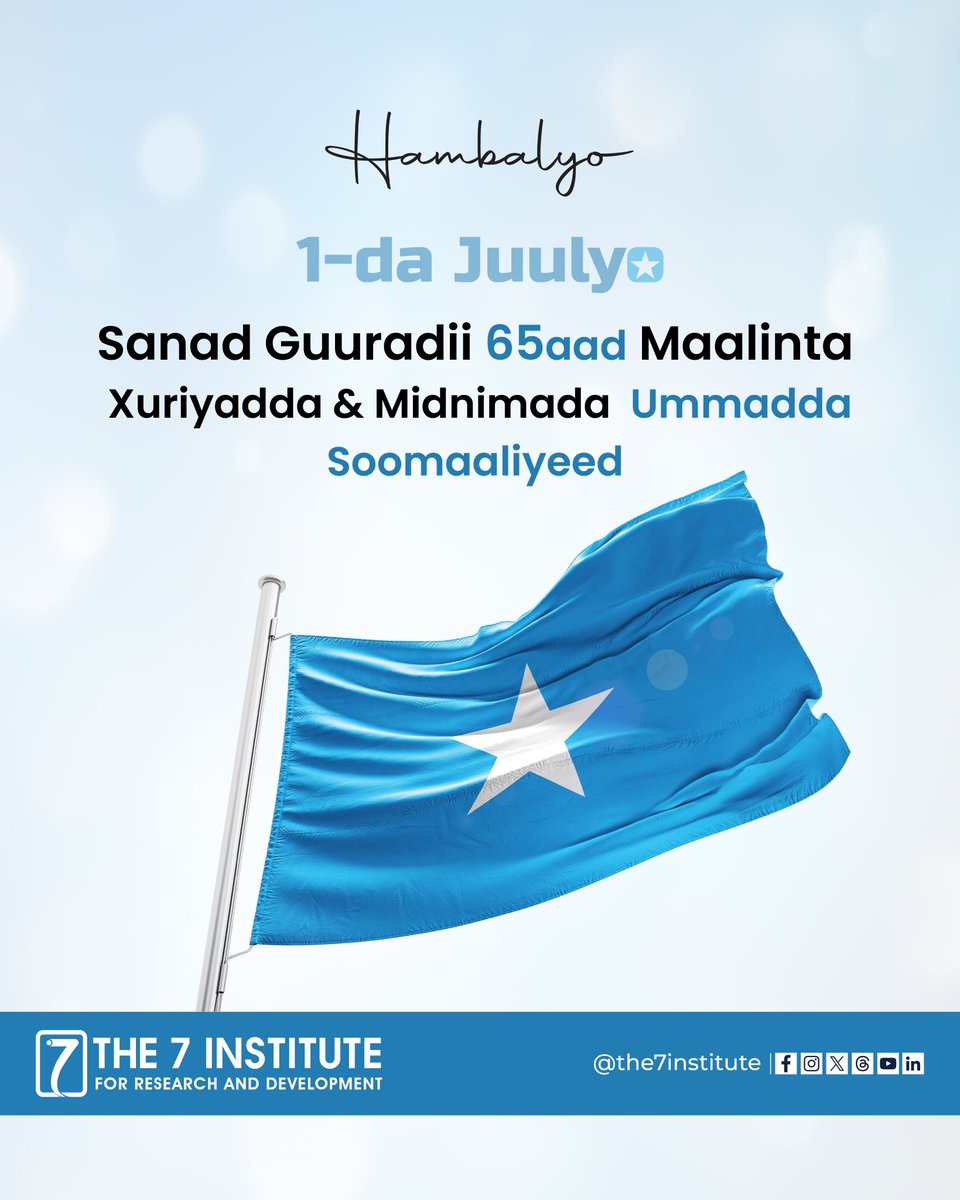 The7Institute's tweet photo. Hambalyo dhammaan ummadda Soomaaliyeed 𝗺𝘂𝗻𝗮𝗮𝘀𝗮𝗯𝗮𝗱𝗱𝗮 
𝟭-𝗱𝗮 𝗟𝘂𝘂𝗹𝘆𝗼, oo ah maalinta xorriyadda iyo midnimada!

#1daLuulyo #Independence 
#XorriyadIyoMidnimo
#The7Institute 
#Mogadishu #Somalia https://t.co/ubVFnrIXNV