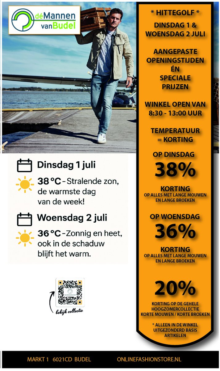 mailchi.mp/demannenvanbud… HITTEGOLF AANGEPASTE OPENINGSTIJDEN EN SPECIALE PRIJZEN
TEMPERATUUR = KORTING