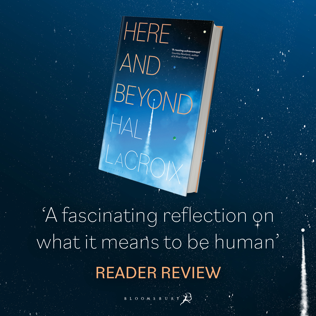 BloomsburyBooks's tweet photo. 🚀 ‘A fascinating reflection on what it means to be human’
🚀 ‘A space opera of considerable breadth and depth’
Readers are LOVING #HereandBeyond, the new intergenerational epic novel from Hal LaCroix 😍
The voyage begins July 3rd, pre-order your copy today! https://t.co/HyhZQh2bVH
