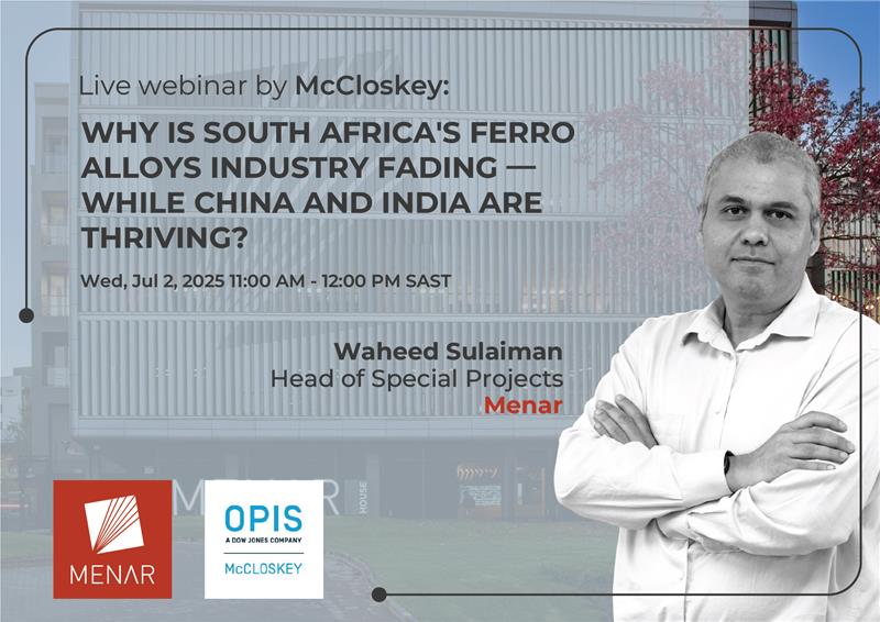 #menar’s Head of Special Projects Waheed Sulaiman will participate in McCloskey’s live webinar discussing the state of South Africa’s ferroalloys industry in comparison to China and India. 
#SteelRawMaterials #Ferroalloys #khwelamet 

Click here to register for the webinar: