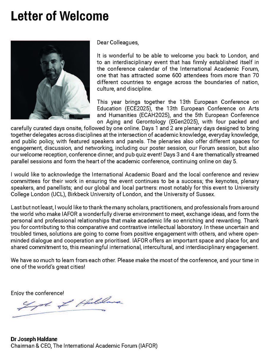 In his Letter of Welcome, #IAFOR Chairman &amp; CEO, Dr Joseph Haldane, extends a warm welcome to delegates joining us next week in London for our conferences on #Education (ECE2025), #Arts &amp; #Humanities (ECAH2025) and #Aging &amp; #Gerontology (EGen2025).