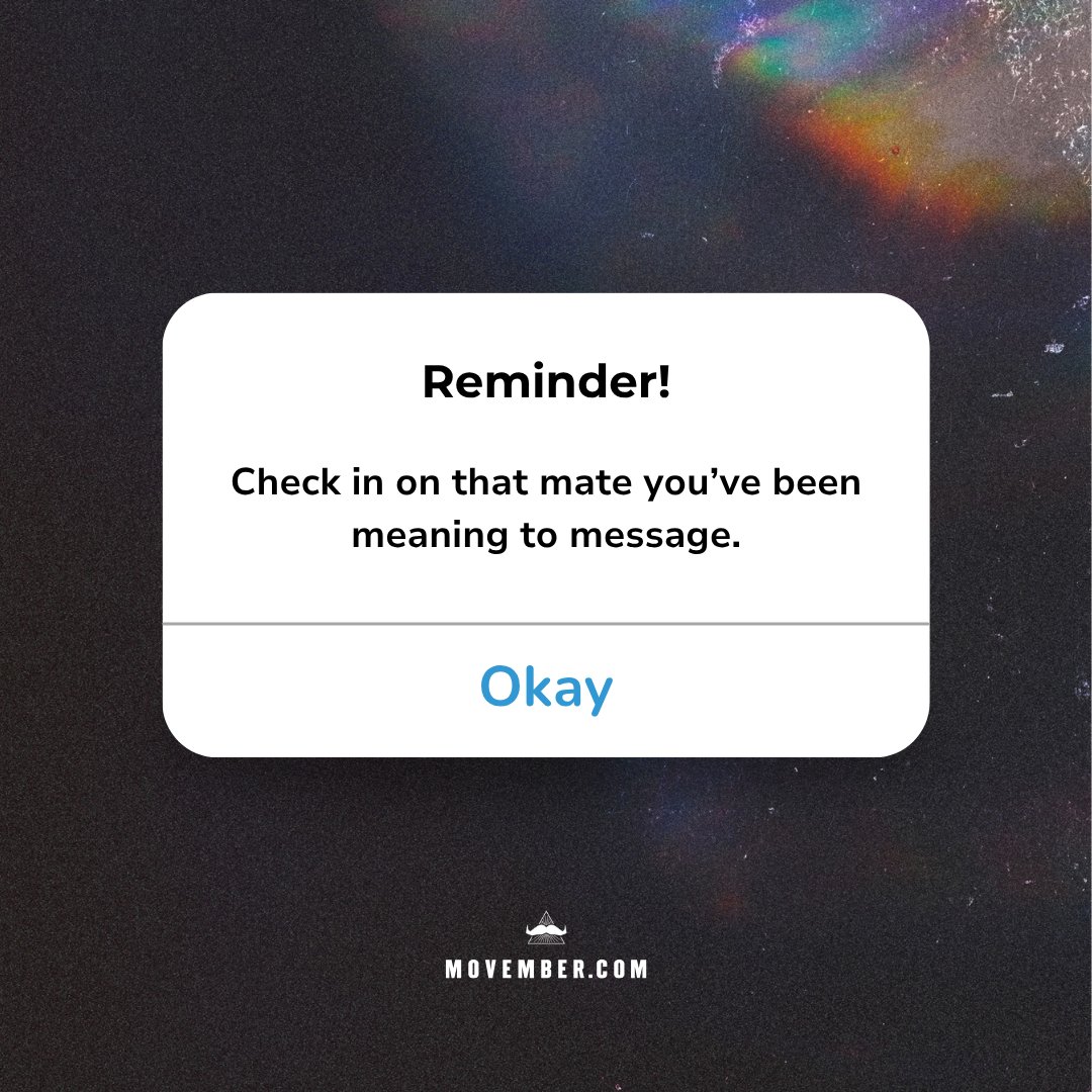 Start the month off on the right foot. Now's as good a time as any to send that “you good?” message. 

 🐇🐰🐇🐰 
Have a great July.

👉 coversations.movember.com