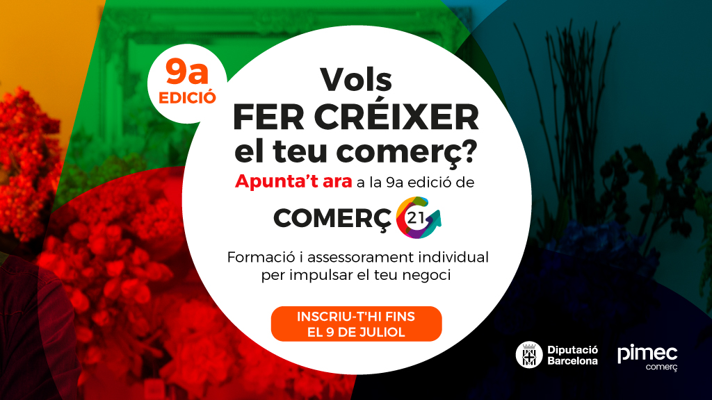 Pimec Comerç (@pimecomerc) on Twitter photo Darrers dies per inscriure's a la 9a edició del programa Comerç 21❗️
Aquest programa, que impulsem amb la <a href="/diba/">Diputació de Barcelona</a>, ajudarà les empreses del sector a redefinir el seu model de negoci, comercialització i màrqueting, digitalització, equip humà, professionalització i gestió, entre Darrers dies per inscriure's a la 9a edició del programa Comerç 21❗️
Aquest programa, que impulsem amb la <a href="/diba/">Diputació de Barcelona</a>, ajudarà les empreses del sector a redefinir el seu model de negoci, comercialització i màrqueting, digitalització, equip humà, professionalització i gestió, entre