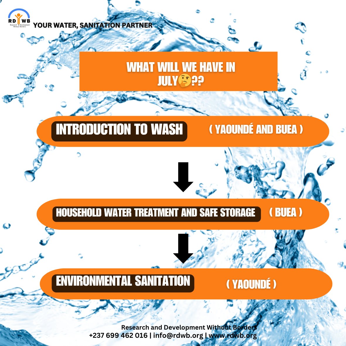 RDWB_Cameroon's tweet photo. ๐ Hello July! ๐๐ง We're stepping up our game in the 2nd half of 2025! This month, join our workshops on: ๐ฆ Introduction to WASH ๐ฆ Household Water Treatment and Safe Storage ๐ฆ Environmental Sanitation ๐ Visit https://t.co/tRmXWJTZj9 to learn more! #WASH #WASHTraining #rdwb https://t.co/rWEXMumGm0