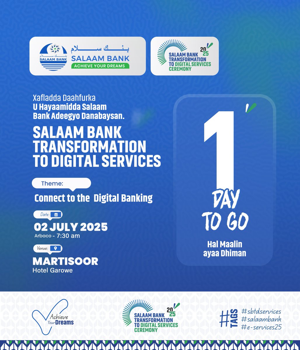 Hal maalin ayaa ka dhiman.
Xafladda daahfurka u hayaamidda Salaam Bank adeegyo danabaysan.
(Salaam Bank Transformation to digital Services)
Theme: Connect to Digital Banking.
#sbtdservices
#SalaamBank
#Eservices2025