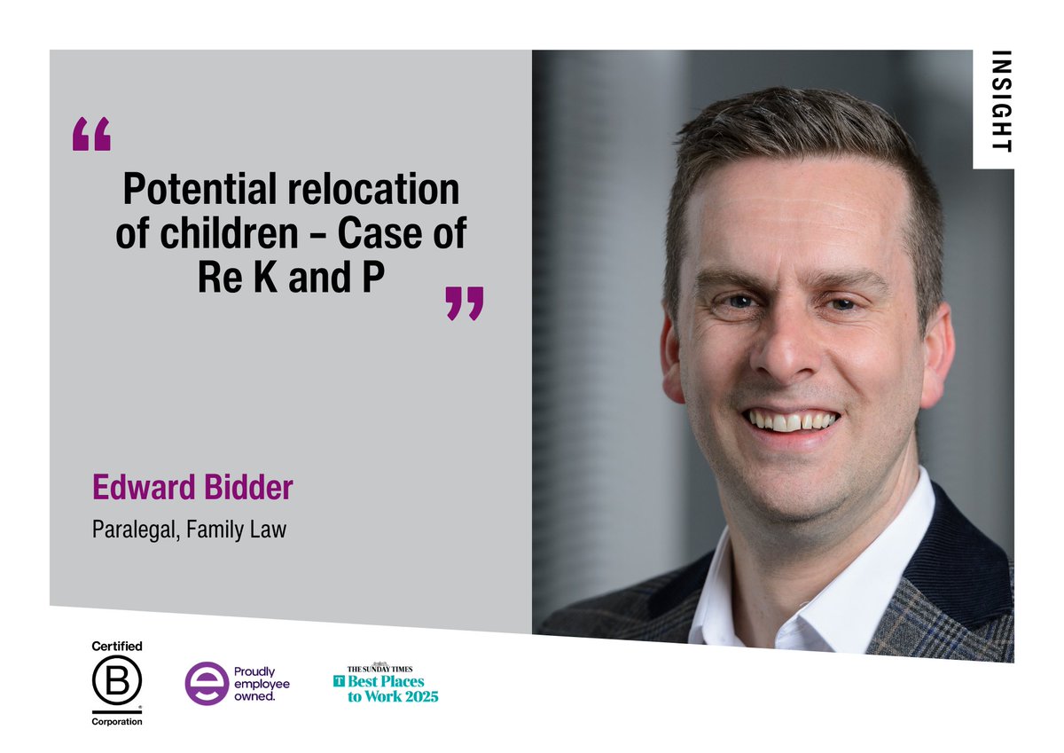 Judgment was handed down in the case of Re K and P earlier this year in a case considering potential relocation of children.

Ed Bidder, paralegal in our Family Children team, explores 👇

stephens-scown.co.uk/family/childre…

#FamilyLaw #ChildRelocation #ChildCustody