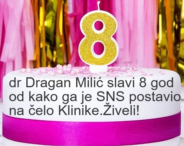 Srdjan05846503's tweet image. Česitam! DR DRAGAN MILIĆ danas PROSLAVLJA JUBILEJ! Prošlo je 8 GOD od kako ga je SNS postavio za DIREKTORA KLINIKE davnog 1.jula 2017.! I još uvek ga SNS NE SMENJUJE,zadovoljni su kako glumata da je navodno opozicija! Ali greše, svi su provalili da je @drdraganmilic pravi SNS
