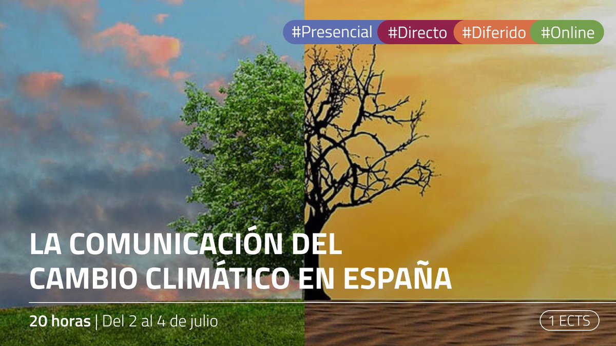 🌏 LA COMUNICACIÓN DEL CAMBIO CLIMÁTICO EN ESPAÑA

En este Curso de Verano se analizará la problemática de la comunicación en España de las consecuencias del cambio climático.

ℹ️ Link de matrícula 🔗 bit.ly/43oT32h 

#CursosVeranoUNED