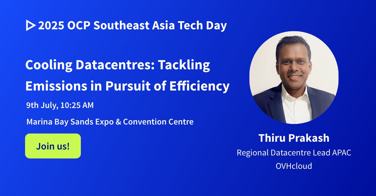 OVHcloud_APAC's tweet image. We are excited to share that Thiru Prakassh, Regional Datacentre Lead APAC @OVHcloud will speak at @OpenComputePrj Southeast Asia Tech Day on 9 July in Singapore.
Join us to learn more about how our water-cooling technology drives data center sustainability at scale:…