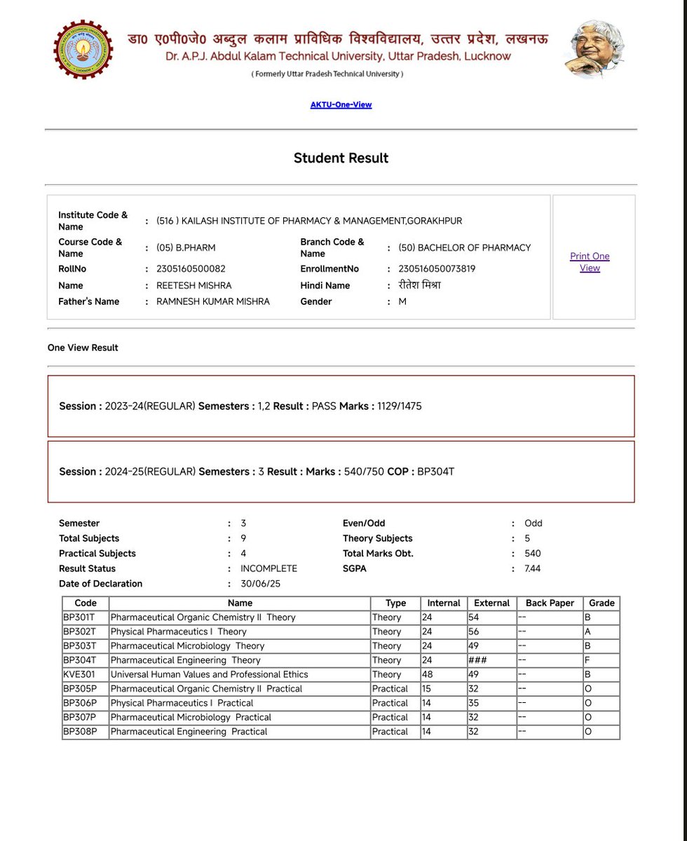ReeteshM99295's tweet image. Respected @AKTU_Lucknow  My B.Pharm 3rd semester result is "INCOMPLETE"—some subjects are missing or showing as "###". Kindly look into the issue and update the result at the earliest. This is causing unnecessary stress to students. Please help ASAP #AKTU #ResultIssue #BPharm