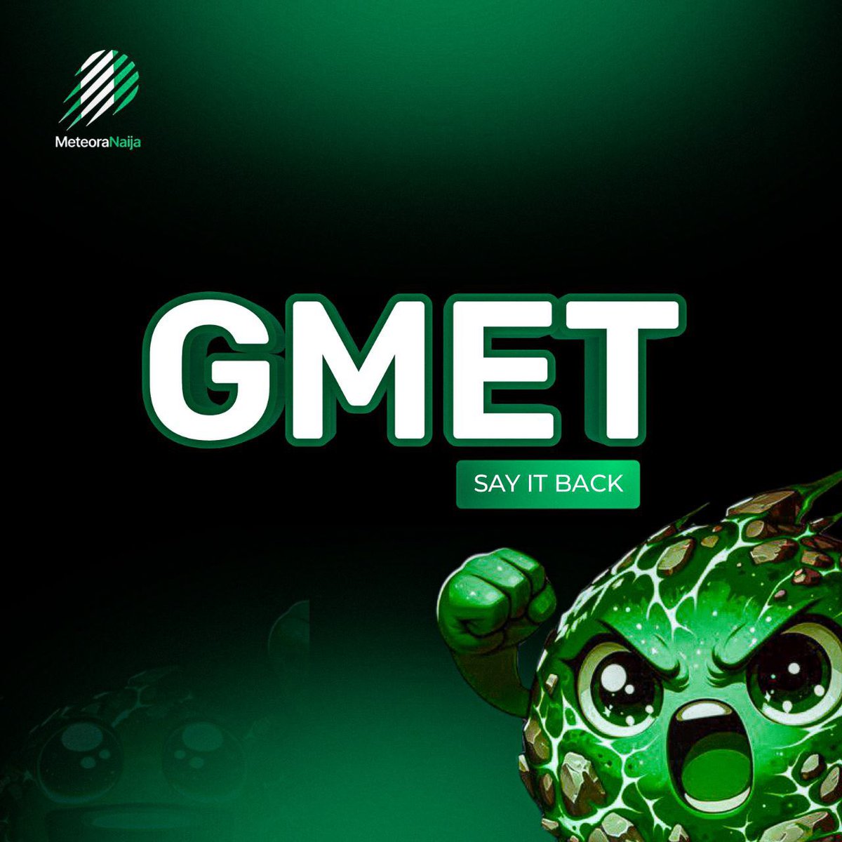 GMET 

Say it back🫡