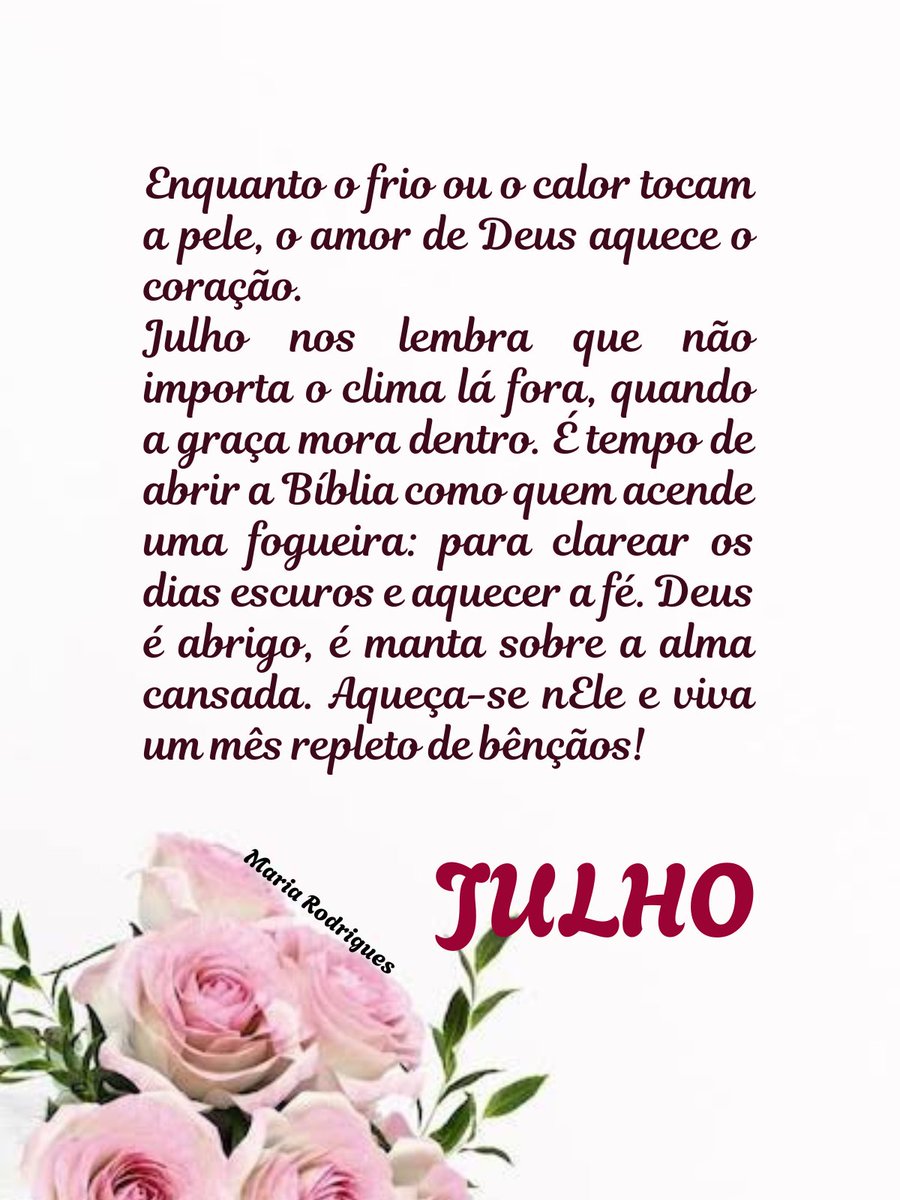 7MariaRodrigues's tweet photo. @motivarempalavras
#bem-vindojulho #amor #Deus #aquece #julho #graça #bíblia #fé #abrigo #bênçãos https://t.co/LXMIRU5wvr